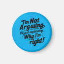 Search for funny design magnets Humourous saying