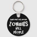 Search for zombie humour key rings Zombies