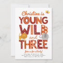 Search for young wild and three birthday invitations Girls 3rd birthday