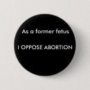 Search for pro life badges Foetus