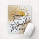 Search for morning mousepads Sun
