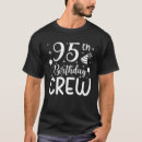Search for 95th birthday tshirts Party