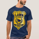Search for lawn enforcement officer tshirts Gardeners