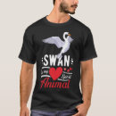 Search for cute swan tshirts Animal