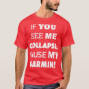 Search for garmin tshirts Funny
