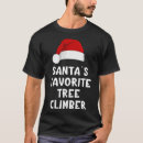 Search for tree climber tshirts Hiking