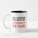 Search for make sense mugs Humour