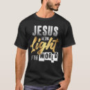 Search for light of the world tshirts Faith