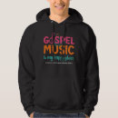 Search for gospel hoodies Music