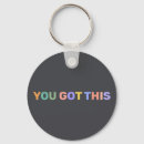Search for motivational words key rings You got this