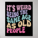 Search for weird posters Age