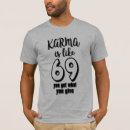 Search for karma is like 69 tshirts Funny