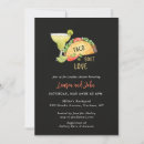 Search for tacos and margaritas invitations Taco bout love