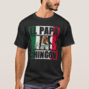 Search for mexican birthday tshirts Great