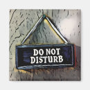 Search for disturb magnets Do not disturb