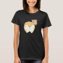 Search for corgi butt tshirts Mum