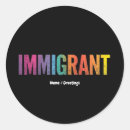 Search for pro immigration stickers Immigrant