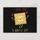 Search for waffle love postcards Funny