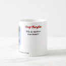 Search for deep thoughts mugs Life