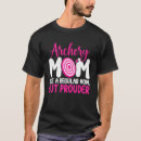 Search for archery mom tshirts Definition