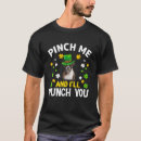 Search for pinch me tshirts Design