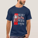 Search for gas prices tshirts Great