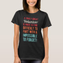 Search for volunteer quote tshirts Saying
