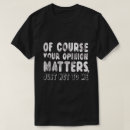 Search for of course size matters tshirts Sarcasm