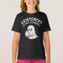 Search for existence tshirts Humour