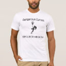 Search for curves tshirts Dangerous