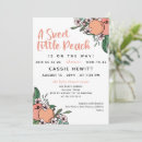 Search for peach baby shower invitations Sweet little peach