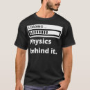 Search for phd in physics tshirts Secure