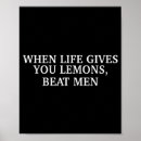 Search for when life gives you lemons posters Sarcasm