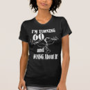 Search for turning 60 tshirts 60th