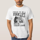 Search for forklift driver tshirts Warehouseman