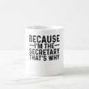 Search for funny secretary mugs Colleague