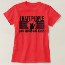 Search for stupid people jokes tshirts Humour