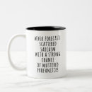 Search for work sarcasm mugs Workplace humour