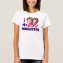 Search for i heart my daughter tshirts Father