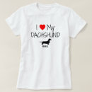 Search for i love my dachshund tshirts Breed