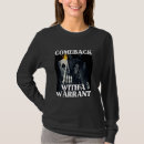 Search for warrant tshirts Funny