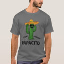 Search for funny mexican tshirts Style