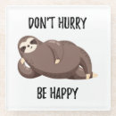 Search for sloth coasters Quote