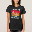 Search for cycologist tshirts Trust