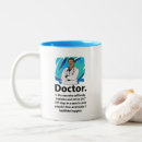 Search for doctor quote mugs Physician