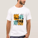 Search for positive energy tshirts Vibes