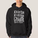 Search for dubstep hoodies Electro