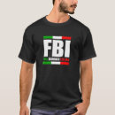 Search for fbi full blooded italian tshirts Humour