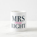 Search for mr right mrs always right mugs Humour