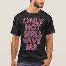 Search for ibs tshirts Have